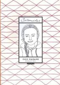Chic Madame, Malbuch (Seitenwirbel Nr.1) （2012. 20 S. m. 18 Abb. 29,7 cm）