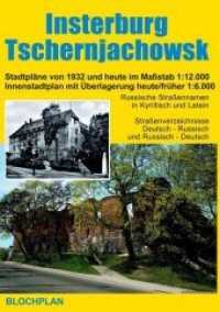 Stadtplan Insterburg / Tschernjachowsk : Stadtpläne von 1932 und heute im Maßstab 1:12.000. Russische Straßennamen in Kyrillisch und Latein. Nebenkarte Sprindt / Georgenburg 1:20.000. Straßenverzeichnisse Russisc -Deutsch / Deu （2. Aufl. 2018. 2 S. Stadtplan Insterburg um 1932, Stadtplan Tschernjac）