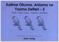 Kelime Okuma, Anlama ve Yazma Defteri - 3 : Wörter - Sätze - Lesen - Verstehen - Schreiben （1. Aufl. 2017. 40 S. 145 x 210 mm）
