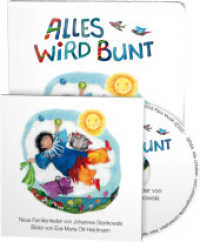 Alles wird bunt, m. 1 Audio-CD : Neue Herbstlieder von Johannes Stankowski (Buch mit Musik-CD). 30 Min. （2016. 22 S. m. zahlr. bunten Bild. 18 cm）