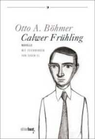 Calwer Frühling : Novelle （2014. 128 S. schwarz-weiß Illustrationen. 19.5 cm）