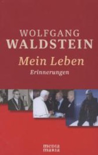 Mein Leben : Erinnerungen （1. Aufl. 2013. 240 S. 19 cm）