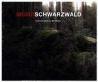 Mordschwarzwald, 1 MP3-CD : 360 Min. (Kriminalhauptkommissar Oskar Lindt 8) （2016. 140 x 125 mm）