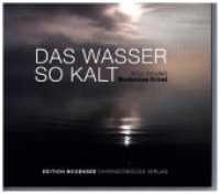 Das Wasser so kalt, 1 MP3-CD : Ein Bodensee Krimi. 890 Min. （2018. 142 x 127 mm）