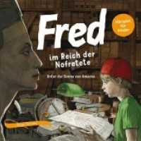 Fred im Reich der Nofretete, 2 Audio-CD : Unter der Sonne von Amarna. 134 Min.. Hörspiel (Fred. Archäologische Abenteuer 4) （2013. 1 Ktn., 2 Farbabb. 12.4 x 14 cm）