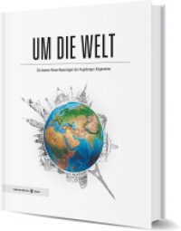 Um die Welt : Die besten Reise-Reportagen der Augsburger Allgemeine. Augsburger Allgemeine - Exklusiv （2014. 292 S. m. zahlr. meist farb. Fotos sowie meist farb. Ktn.-Skizz.）