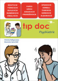 tip doc Psychiatrie : Eine bebilderte Verständigungshilfe für das Arzt-Patient-Gespräch in 14 Sprachen (tip doc) （2016. 104 S. 120 Abb. 29.7 cm）