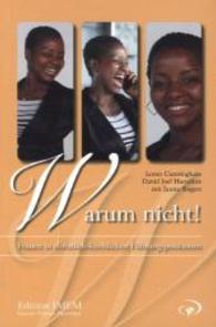 Warum nicht? : Frauen in christlich-kirchlichen Führungspositionen (Edition JMEM) （1. Aufl. 2014. 388 S. 205 mm）