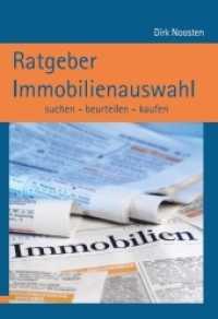 Ratgeber Immobilienauswahl : suchen - beurteilen - kaufen （2015. 156 S. m. 75 Abb. 21 cm）