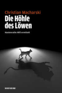 Die H&ouml;hle des L&ouml;wen : Hastenraths Will ermittelt-Band 6 (Hastenraths Will ermittelt Bd.6) （2014. 288 S. 19 cm）