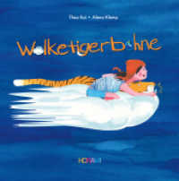 Wolketigerbohne : Bilderbuch （2020. 42 S. 42 Abb.）