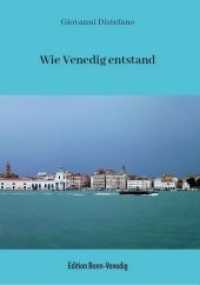 Wie Venedig entstand (Ein kurzer Blick auf Venedig 2) （2017. 48 S. Karten, Skizzen, Fotos, historische Abbildungen. 16.8 cm）