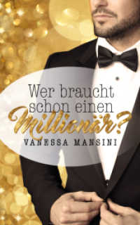 Wer braucht schon einen Millionär? （2017. 248 S. 20.3 cm）