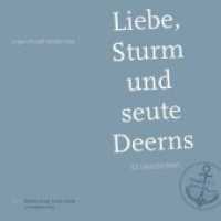 Liebe, Sturm und seute Deerns, 1 Audio-CD : 33 Geschichten, Lesung, Musikdarbietung/Musical/Oper. CD Standard Audio Format. 64 Min. (Edition Stadt, Land, Deich .1) （2018. 127 x 127 mm）