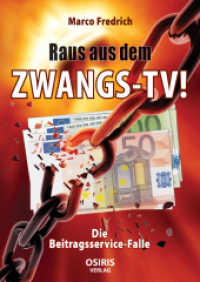 Raus aus dem Zwangs-TV ! : Die Beitragsservice-Falle （2015. 40 S. 29 cm）