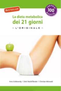 La dieta metabolica dei 21 giorni -L' Original- （La dieta metabolica dei 21 giorni -L' Original-. 2015. 152 S. 23.5 cm）