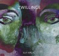 Zwillinge （2016. 58 S. 22 Abb. 20 cm）