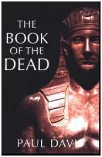 The Book of the Dead : The First of the Kaires Scrolls (The Kaires Scrolls .1) （2017. 256 S. 1 Abb. 205 mm）
