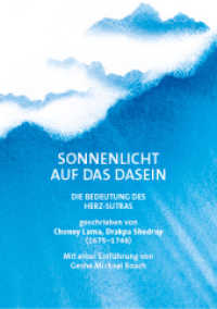 Sonnenlicht auf das Dasein : Die Bedeutung des Herz-Sutras (Diamantschneider Klassiker 2) （1. Auflage Dezember 2021. 2021. 153 S. 21 cm）