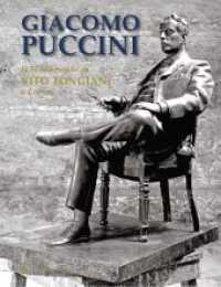 GIACOMO PUCCINI : Il Monumento di VITO TONGIANI a Lucca （2021. 95 S. 82 Abb. 26 cm）