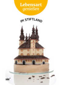 Lebensart genießen - im Stiftland : Essen, Trinken, Ausgehen - Ausstattung, Design, Architektur - Kunst, Kultur, Natur （2023. 256 S. 400 Abb.）