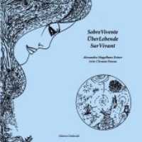 SobreVivente : ÜberLebende SurVivant （Neuausg. 2017. 48 S. Illustrationen von Clevane Pessoa. 21 cm）