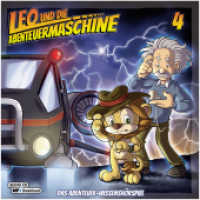Leo und die Abenteuermaschine, 1 Audio-CD Folge.4 : Das Hörspiel für schlaue Kids / Alles ist relativ, Hörspiel. CD Standard Audio Format. Ungekürzte Ausgabe. 61 Min. （2017. 6 S. Leo und die Abenteuermaschine. 12.5 x 14.3 cm）