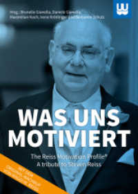 Was uns motiviert : The Reiss Motivation Profile® - A tribute to Steven Reiss （3., überarb. Aufl. 2019. 112 S. 14.5 cm）