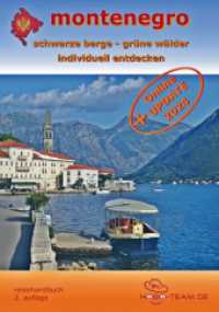 Montenegro : schwarze Berge - grüne Wälder individuell entdecken. mit top-tipps. mit top-tipps （2., überarb. Aufl., erw. Aufl. 2019. 172 S. 267 Abb. 212 mm）