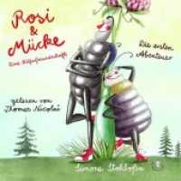 Rosi & Mücke - Eine Käferfreundschaft: Die ersten Abenteuer, 1 CD-ROM : Die ersten Abenteuer. 47 Min.. Lesung. (Rosi & Mücke - Eine Käferfreundschaft .1) （2018. 124 x 124 mm）