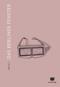 Das Berliner Fenster （2019. 312 S. 20 cm）