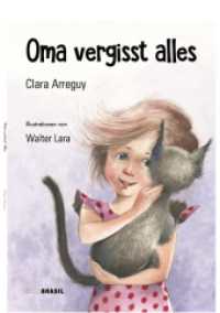 Oma vergisst alles : Bilderbuch （Neuausg. 2019. 24 S. Illustrationen von Walter Lara. 217 x 51 mm）