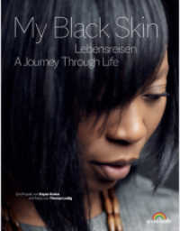 "My Black Skin: Lebensreisen" (My Black Skin 2) （2022. 104 S. In jedem Menschen steckt ein Antrieb und der Wunsch, im L）