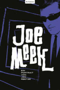 Joe Meek : Ein Portrait （2025. 312 S. 19 cm）