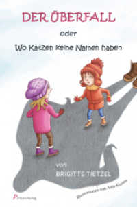 Der Überfall : Wo Katzen keinen Namen haben. Sonderausgabe （2021. 180 S. 18 s/w Zeichnungen im Innenteil / 1 farbige Abbildung f&u）