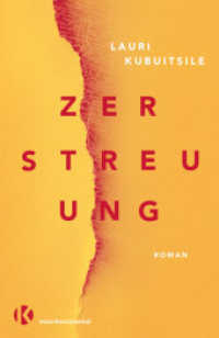 Zerstreuung （2022. 344 S. 21.3 cm）