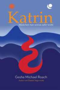 Katrin : Mädchen tun sowas sehr wohl （1. Auflage. 2022. 365 S. 21 cm）