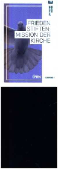 Frieden stiften: Mission der Kirche : Training 1 （2024. 148 S. 20 cm）