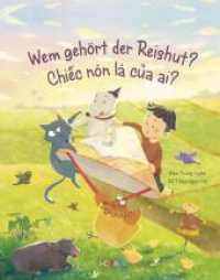 Wem gehört der Reishut : Chi c nón lá c a ai?. Bilderbuch. （1. Auflage. 2024. 48 S. 27 cm）