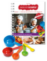 Kinderleichte Becherküche - Für die Backprofis von morgen (Band 1), m. 1 Buch, m. 5 Beilage (Kinderleichte Becherküche 1) （3. Aufl. 2023. 160 S. 500 Abb. 23 cm）