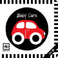Baby Cars: Kontrastbuch für Babys mit Öffnungen · kontrastreiche Bilder angepasst an Babyaugen · Schwarz Weiß Rot Buch f (BABY EYE Circles 3) （2022. 10 S. 15 cm）