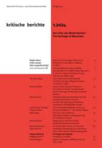 Kritische Berichte : Zeitschrift für Kunst-                                                  und Kulturwissenschaften / : Das Erbe von Minderheiten / The Heritage                                                  of Minorities （2024. 104 S. 11 Farbabb. 225 mm）