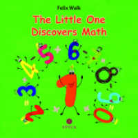 The Little One Discovers Math (Die kleine Eins / De lütte Een / The little One 2) （1.Auflage. 2023. 64 S. 64 Abb. 14.8 cm）