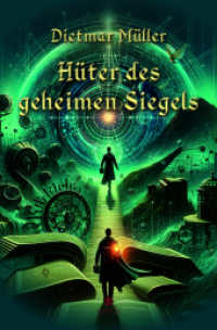 Hüter des geheimen Siegels （1. Auflage. 2025. 468 S. 20 cm）