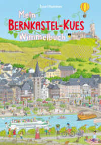 Mein Bernkastel-Kues Wimmelbuch （2023. 14 S. 34 cm）