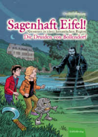 Sagenhaft Eifel! - Abenteuer in einer fantastischen Region : Die Druiden von Bollendorf (Sagenhaft Eifel!)