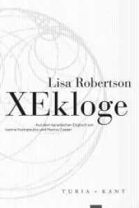 XEkloge (Neue Subjektile) （2021. 99 S. 24 cm）