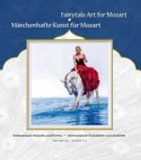 Fairytale Art for Mozart - Märchenhafte Kunst für Mozart （2022. 102 S. 82 Farbabb. 216 mm）