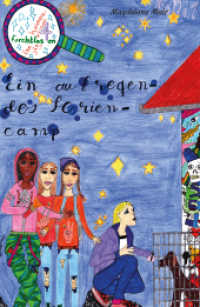 Ein aufregendes Feriencamp （2023. 88 S. 23 Farbabb. 205 mm）