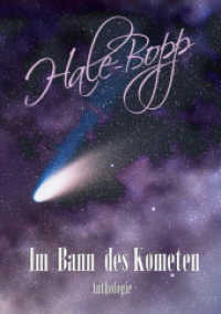 Hale-Bopp : Im Bann des Kometen （2021. 348 S. 3 Abb. 21 cm）